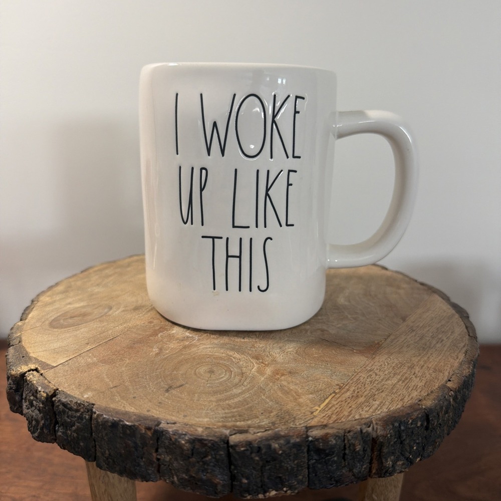 Rae Dunn I Woke Up Like This Mug White Ceramic Artisan Collection Cup #213 20 Oz